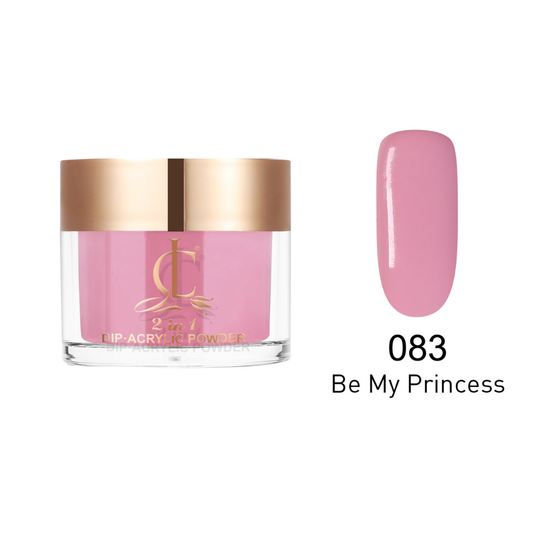 CL083 BE MY PRINCESS